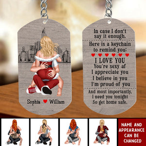 I Need You Tonight So Get Home Safe-Personalized Stainless Steel Keychain- Couple Gift- Keychain For Couple